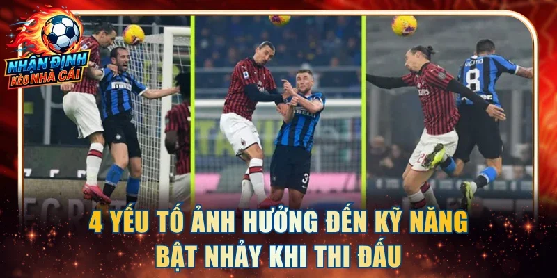 4 yếu tố ảnh hưởng đến kỹ năng bật nhảy khi thi đấu