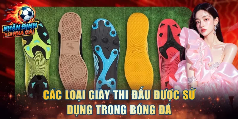 Các loại giày thi đấu được sử dụng trong bóng đá