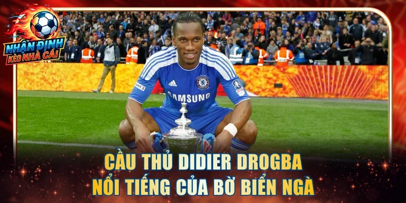 Cầu thủ Didier Drogba nổi tiếng của Bờ Biển Ngà