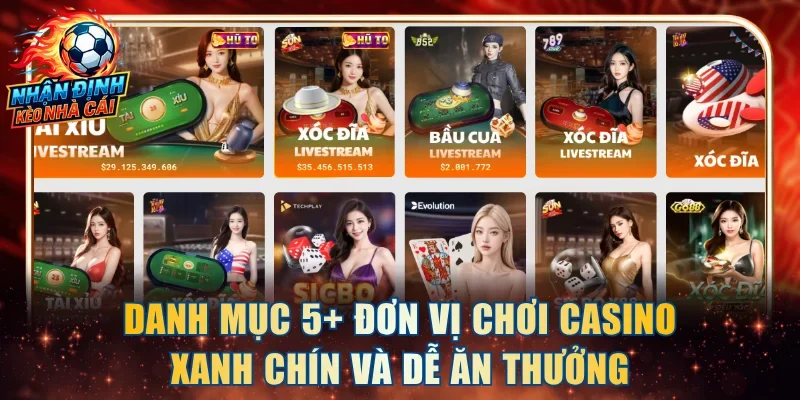 Danh mục 5+ đơn vị chơi casino xanh chín và dễ ăn thưởng