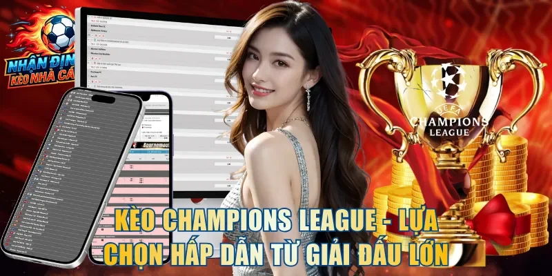 Kèo Champions League