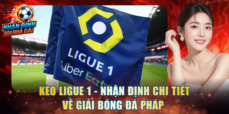 Kèo Ligue 1