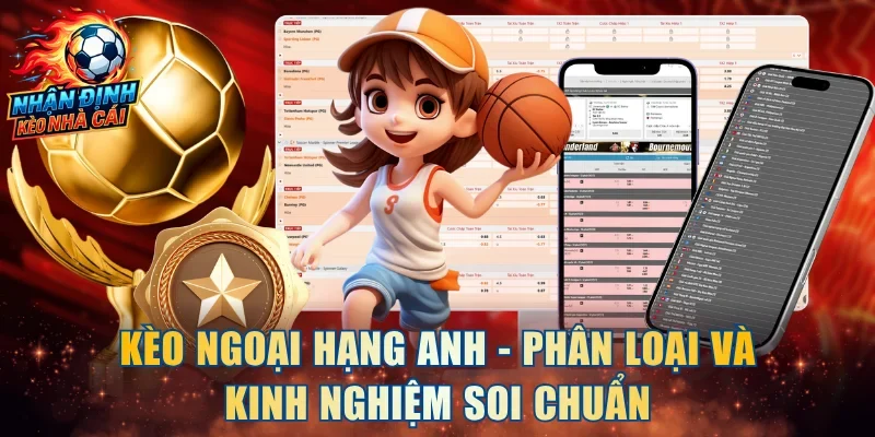 Kèo Ngoại Hạng Anh
