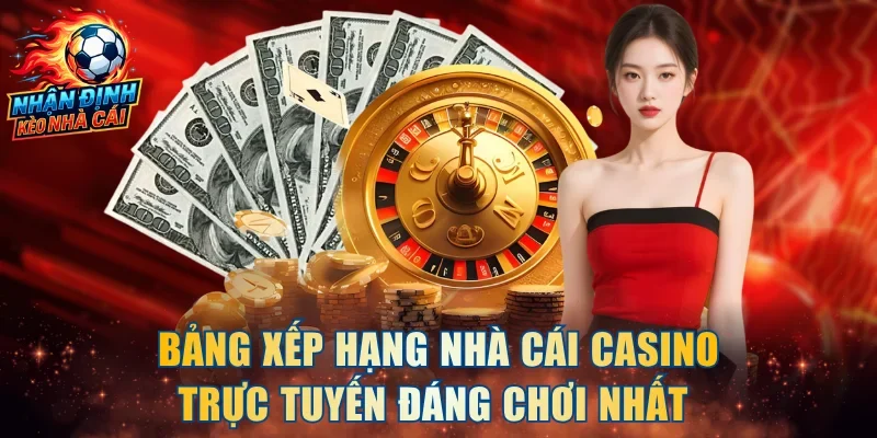 Nhà Cái Casino Trực Tuyến