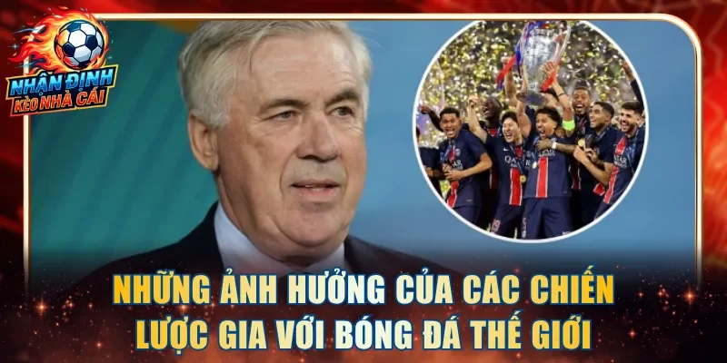 Những ảnh hưởng của các chiến lược gia với bóng đá thế giới