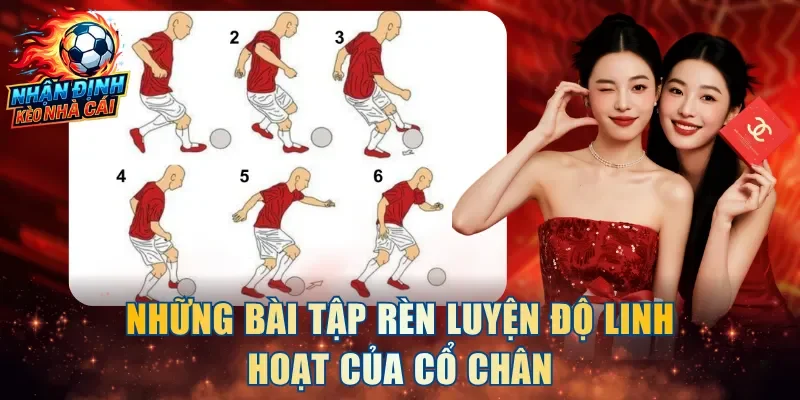 Những bài tập rèn luyện độ linh hoạt của cổ chân